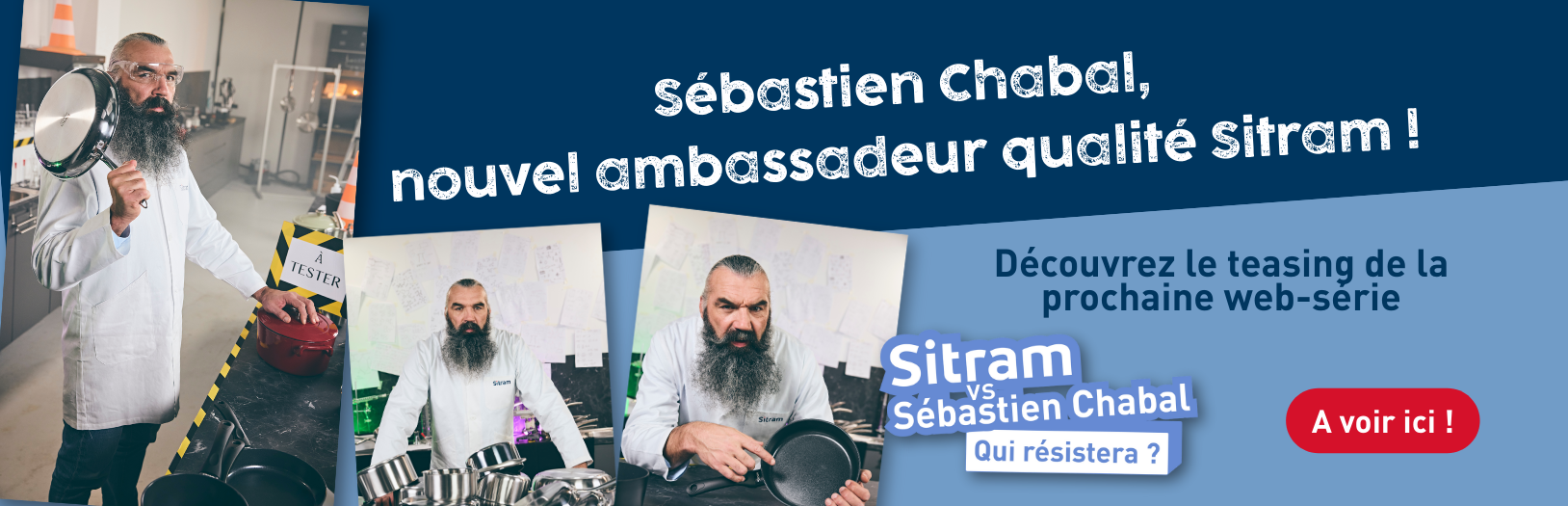 SEBASTIEN CHABAL - Ambassadeur qualité